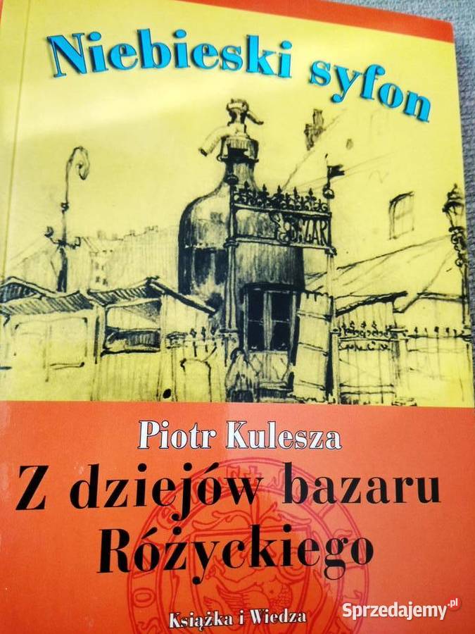 Z dziejów Bazaru Różyckiego unikatowe książki