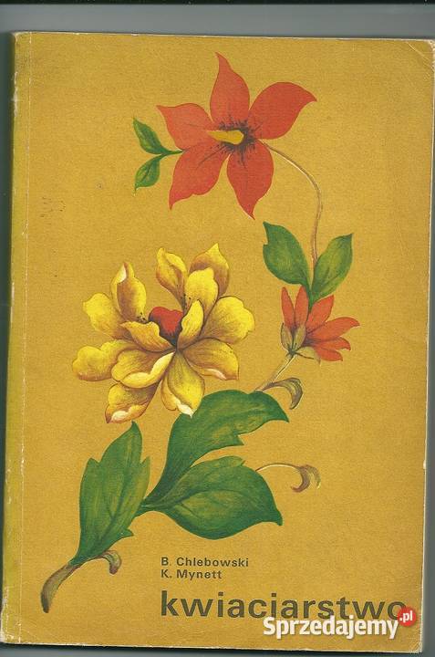 Kwiaciarstwo Podręcznik techników ogrodnictwo łódzkie Łódź