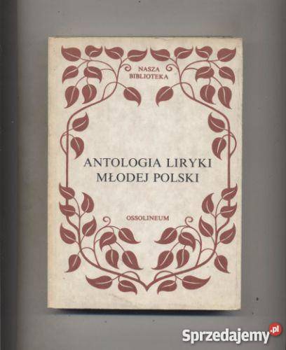 Antologia liryki Młodej Polski zachodniopomorskie Szczecin