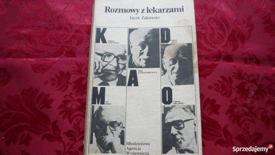 Rozmowy z lekarzami Jacek Żakowski Rok wydania 1987 Myszków
