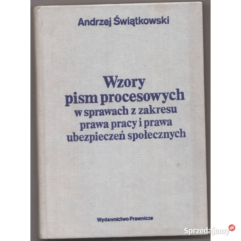 Wzory pism procesowych w sprawach z zakresu