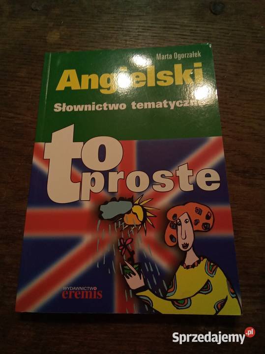 Angielski słownictwo tematyczne Ogorzałek