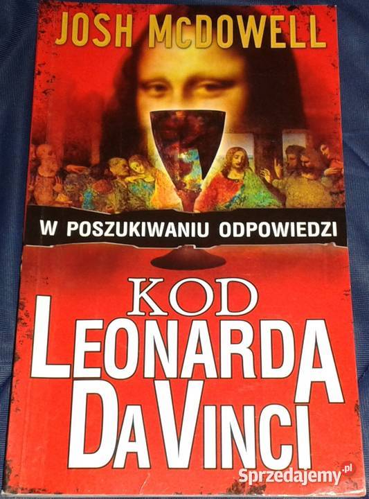 Kod Leonarda da Vinci Josh McDowell Pozostałe lubelskie Chełm