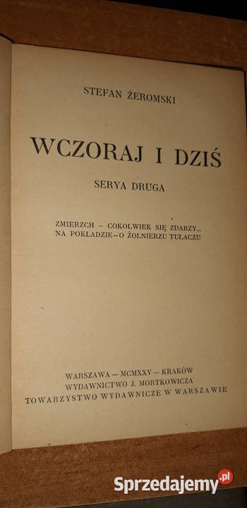 WCZORAJ I DZIŚ12 S Żeromski 1921 i 1925 unikat Iwno