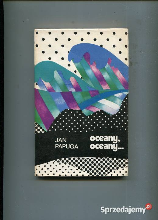 Oceanyoceany Jan Papuga