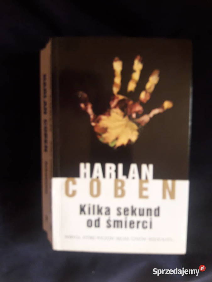 Harlan Coben Schronienie Kilka sekund śmierci Warszawa