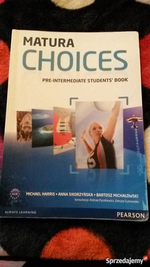 .Matura Choices Pre-Intermediate Students' book, Podręcznik