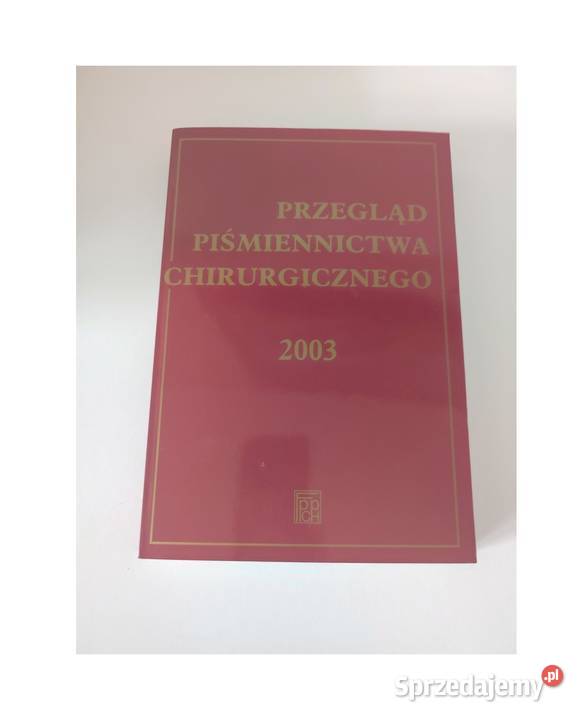 Przegląd piśmiennictwa Chirurgicznego 2003 Pozostałe świętokrzyskie
