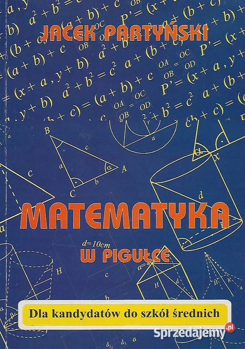 Matematyka w pigułce J Partyński Puławy