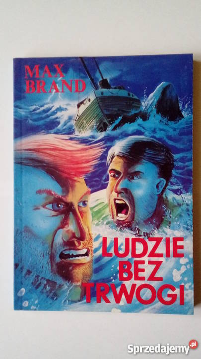 Ludzie bez trwogi Rok wydania 1991 Warszawa