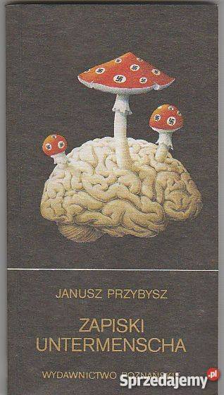 7480 ZAPISKI UNTERMENSCHA JANUSZ PRZYBYSZ małopolskie Czyrna