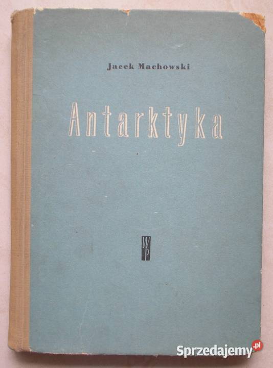 Antarktyka Jacek Machowski