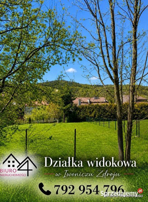 PIĘKNA WIDOKOWA DZIAŁKA W IWONICZU ZDROJU podkarpackie