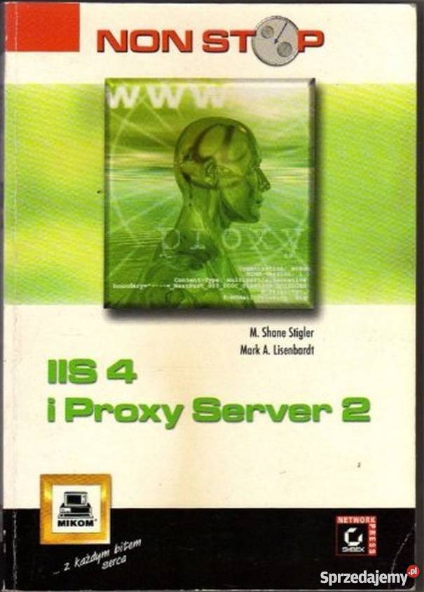 IIS 4 I PROXY SERWER 2 STIGLER LISENBARDT Katowice