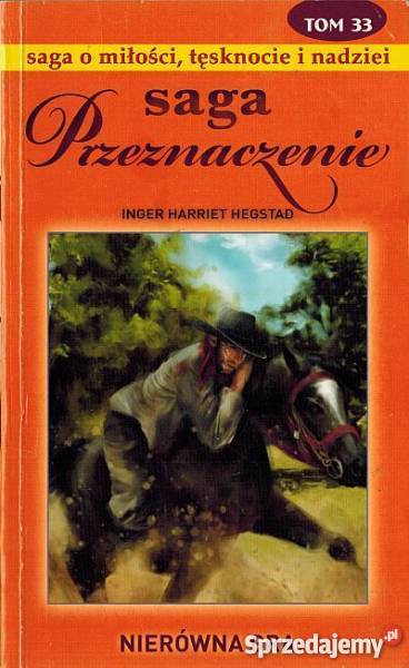 SAGA PRZEZNACZENIE TOM 33 NIERÓWNA GRA Toruń