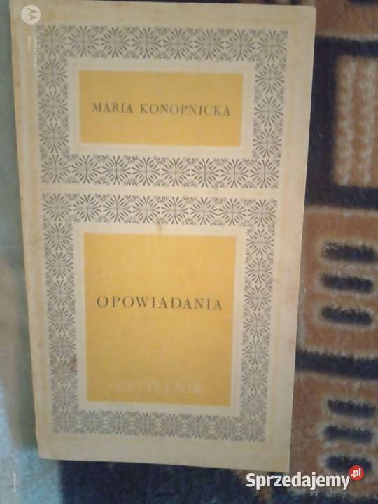 Sprzedam książkę opowiadania Marii Konopnickiej