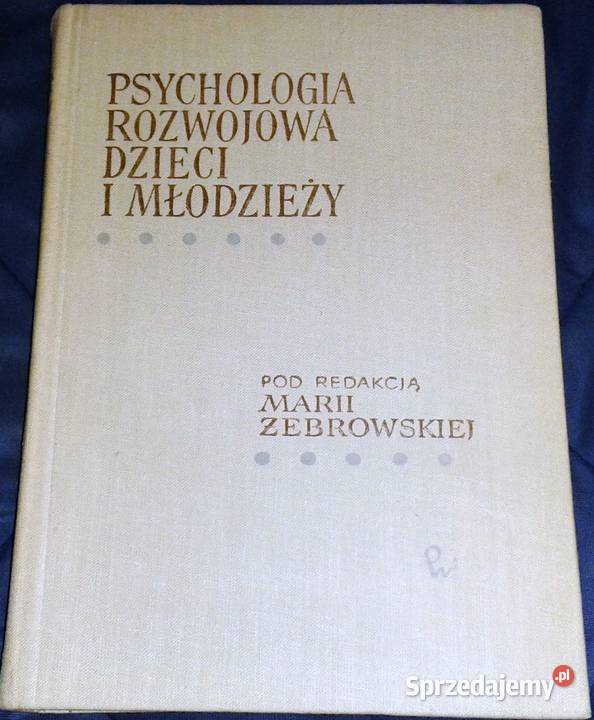 Psychologia rozwojowa dzieci i młodzieży Maria lubelskie Chełm