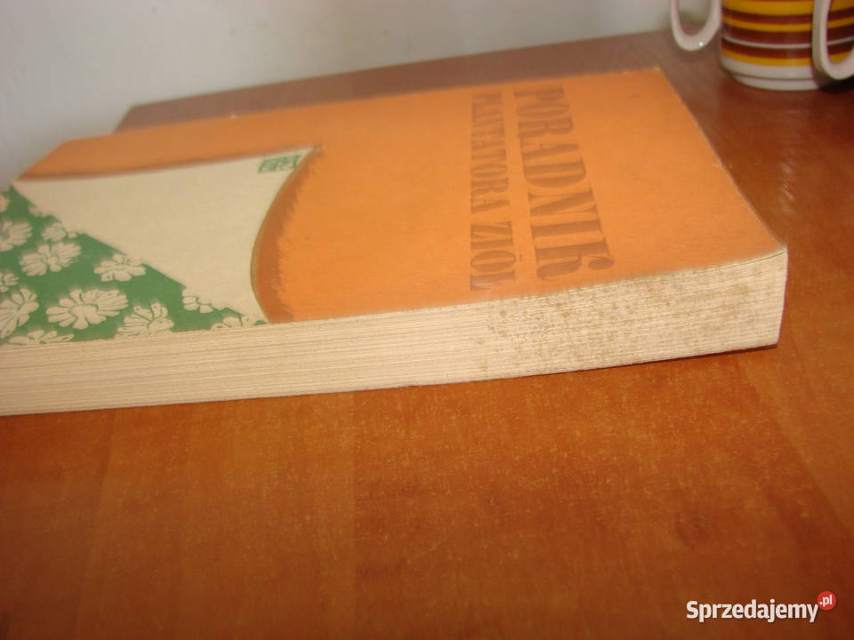 Poradnik plantatora ziół