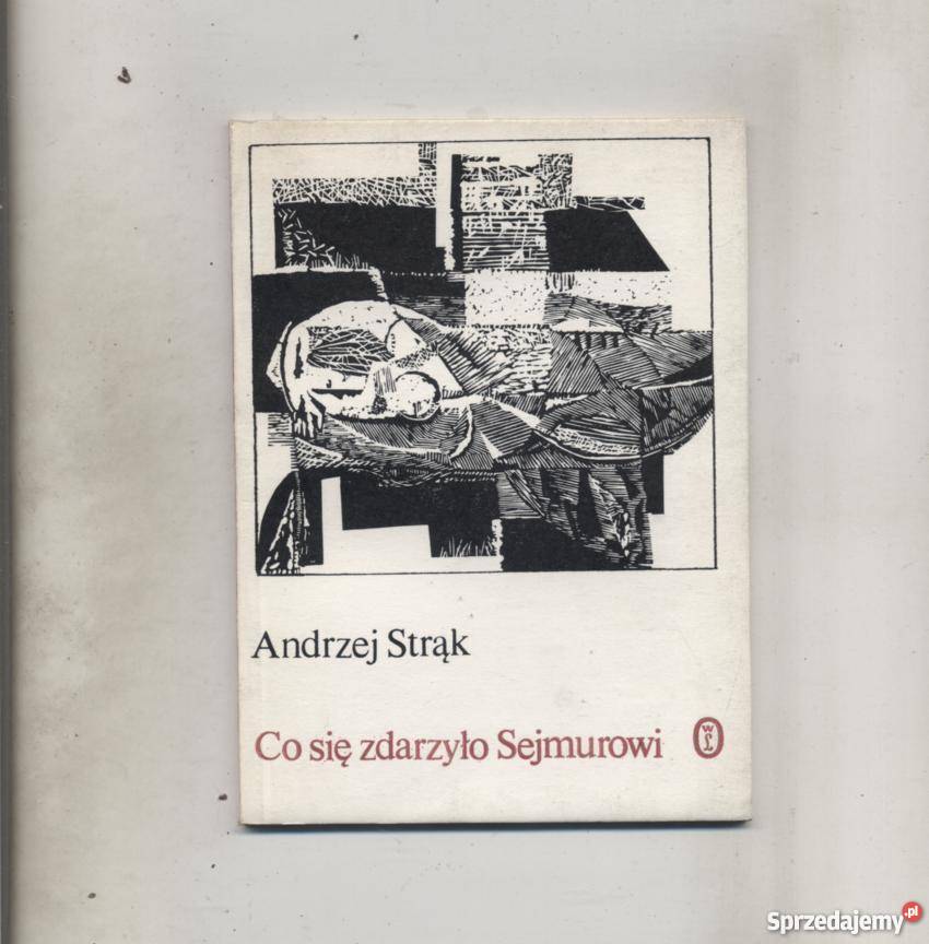 Co się zdarzyło Sejmurowi