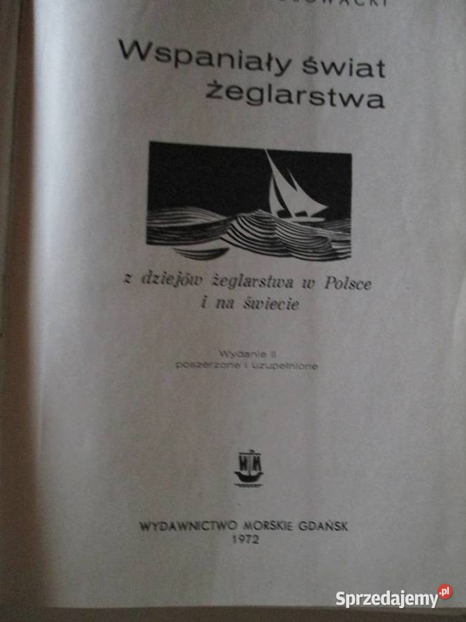 Wspaniały świat żeglarstwa żeglarstwo hobby Łódź