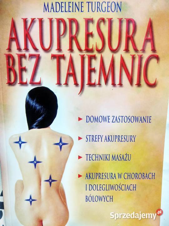 Akupresura bez tajemnic medycyna naturalna Antykwariat