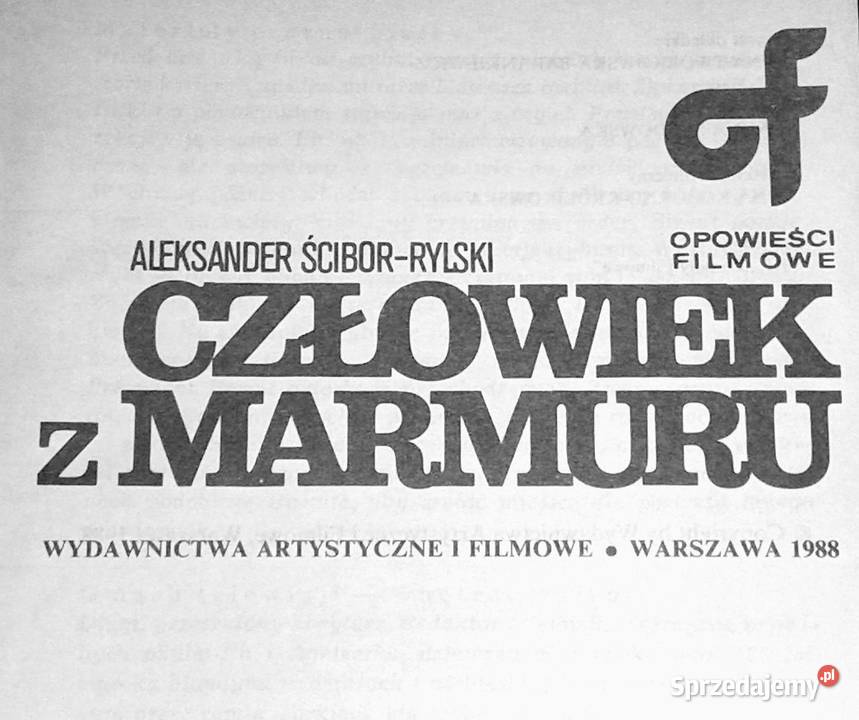 Człowiek z marmuru Aleksander ŚciborRylski Chełm