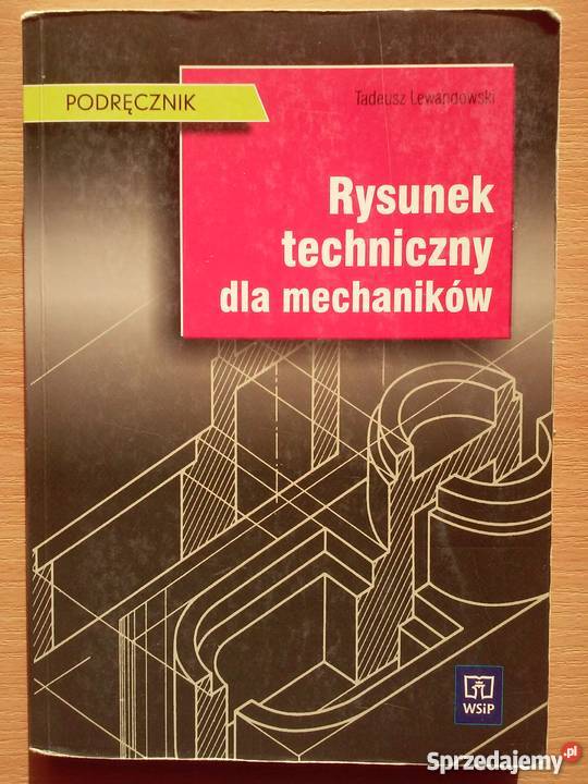 Rysunek techniczny mechaników Tadeusz Lewandowsk opolskie