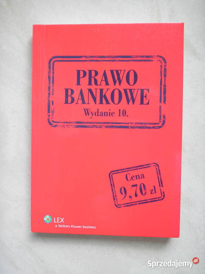 Prawo Bankowe Wydanie 10 Kraków