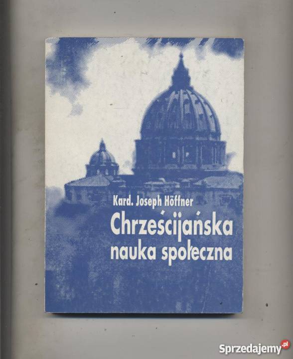 Hoffner J kard Chrześcijańska nauka społeczna Pozostałe Szczecin