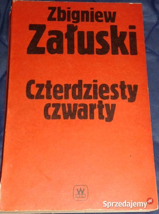 Czterdziesty czwarty Zbigniew Załuski Rok wydania 1983 Chełm