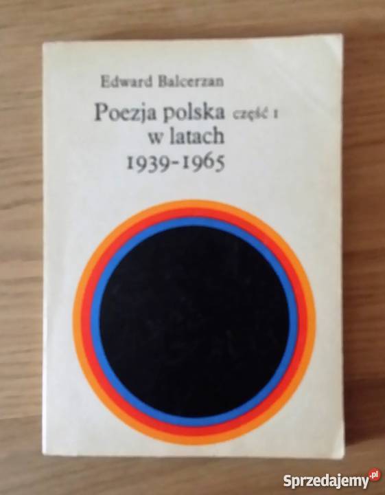 Poezja polska w latach 1939-1965 część 1 Edward Balcerzan li