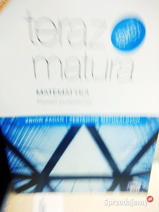 Zbiór zadań i testów matematyka zakres Warszawa