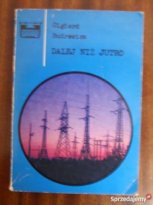 Olgierd Budrewicz Dalej niż jutro Parczew