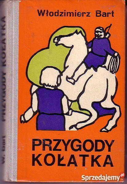 8386 PRZYGODY KOŁATKA WŁODZIMIERZ BART Czyrna