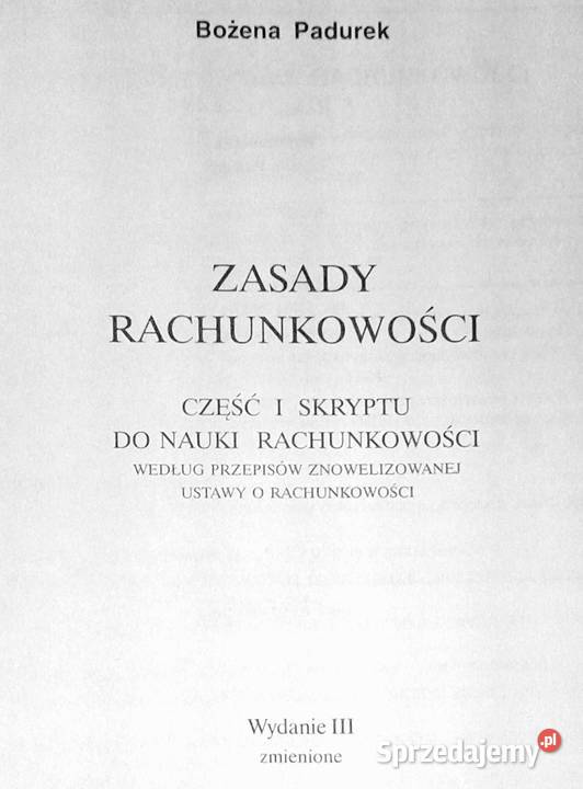 Zasady rachunkowości Bożena Padurek Rok wydania 2004 Chełm