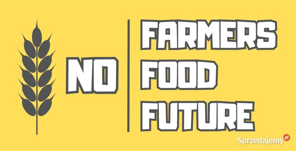 Naklejka napis NO FARMERS FOOD FUTURE na zółtym