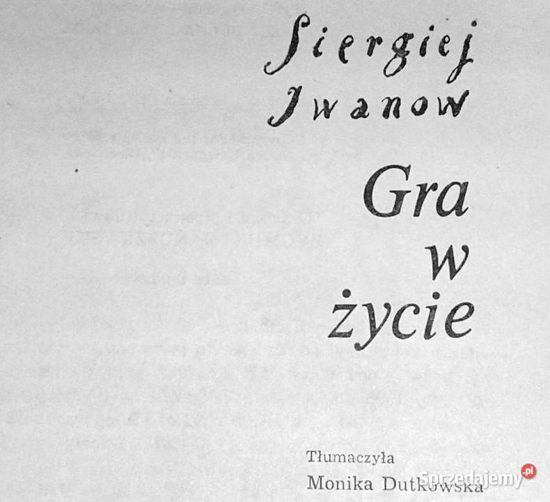 Gra w życie Siergiej Iwanow lubelskie