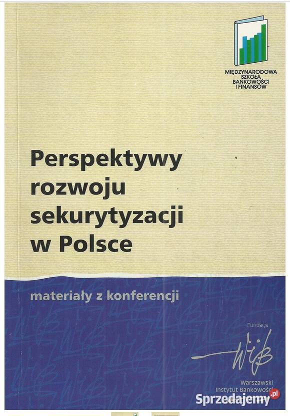 Perspektywy rozwoju sekurytyzacji w Polsce