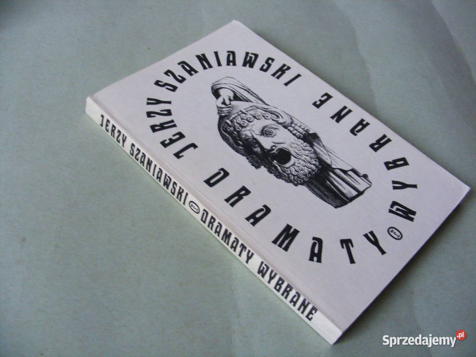 Dwa teatry Dramaty wybrane Szaniawski