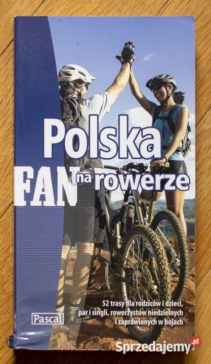 Polska na rowerze Pascal 2009 przewodnik rowerowy mapa