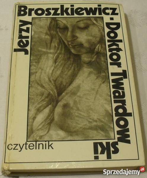 DOKTOR TWARDOWSKI JERZY BROSZKIEWICZ Kraków