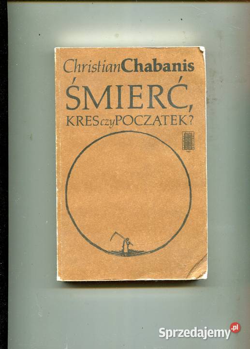 Chabanis Ch Śmierćkres czy początek