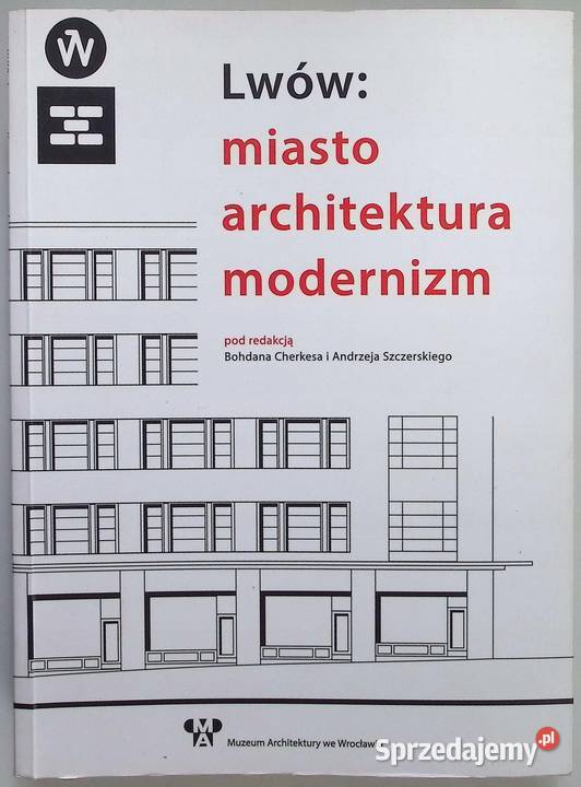 Lwów Miasto Architektura Modernizm architektura, budownictwo Świdnica sprzedam