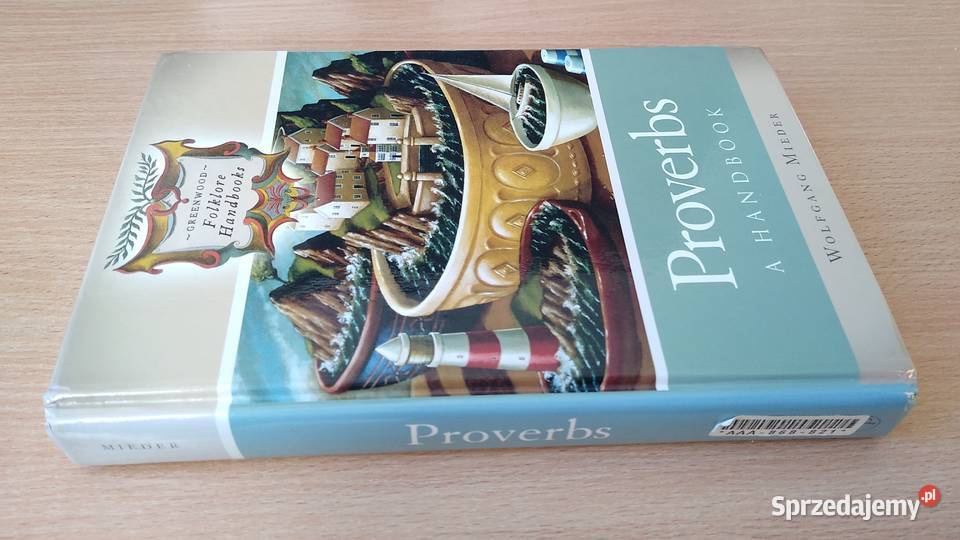 Proverbs a handbook Wolfgang Mieder Książki naukowe i popularnonaukowe pomorskie Gdańsk