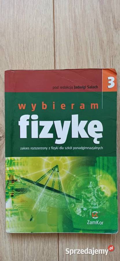 Podręcznik Wybieram fizykę części 13 Jadwiga tradycyjny podręcznik Kraków