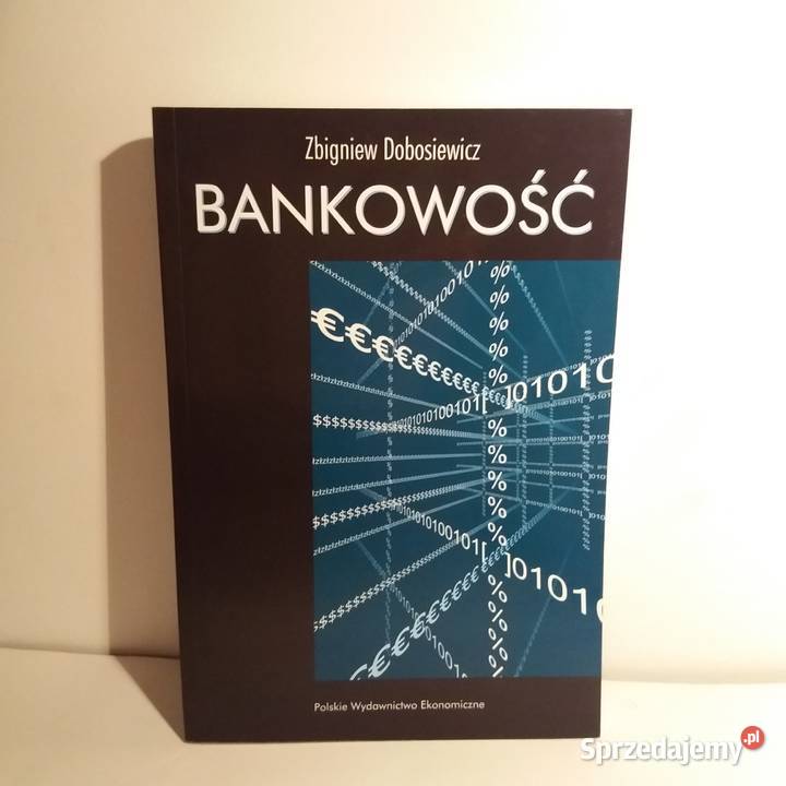 Dobosiewicz Zbigniew - Bankowość, wyd. PWE (2003)