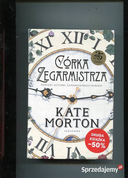 Córka zegarmistzra Kate Morton zachodniopomorskie Szczecin