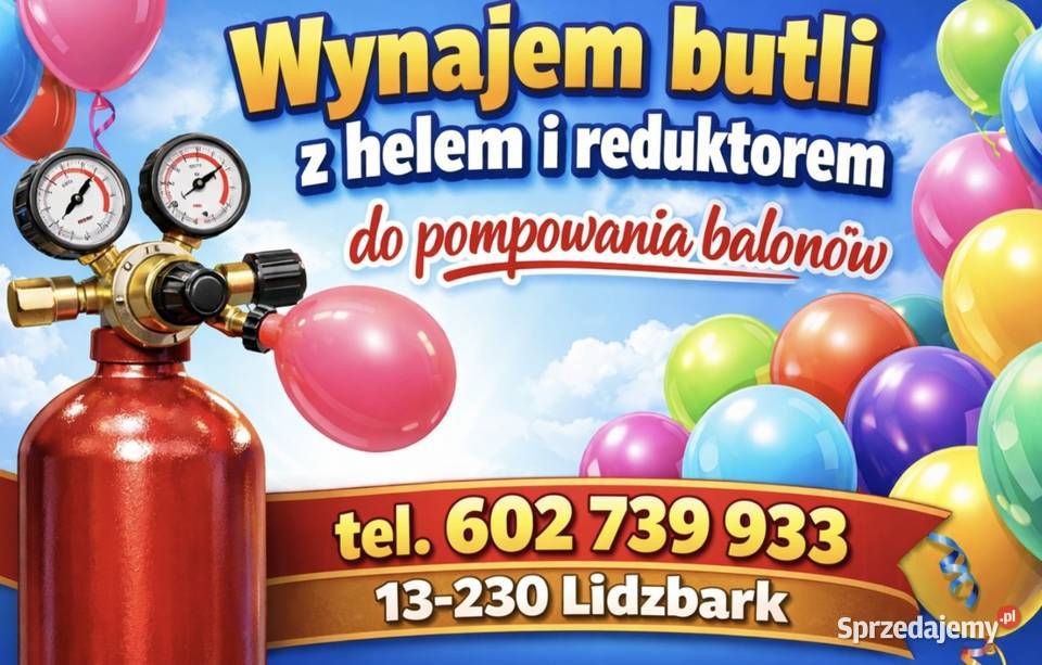 Wynajem butli z helem i reduktorem warmińsko-mazurskie Lidzbark