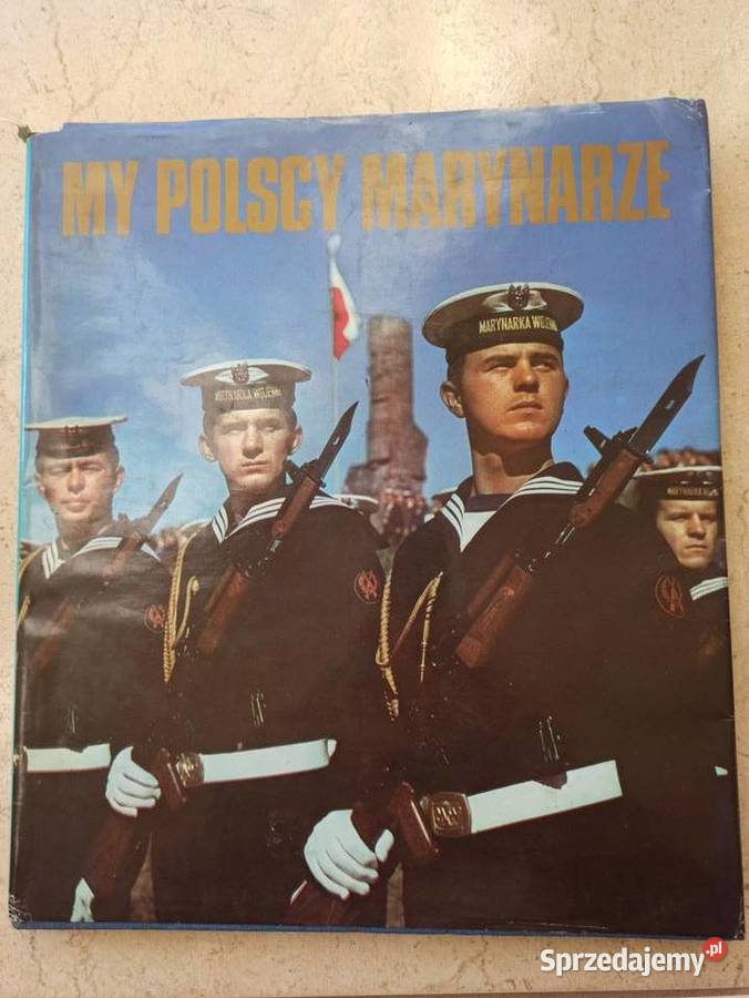 My Polscy Marynarze Kazimierz Gawron 1988 wyd 1 Bielsko-Biała sprzedam