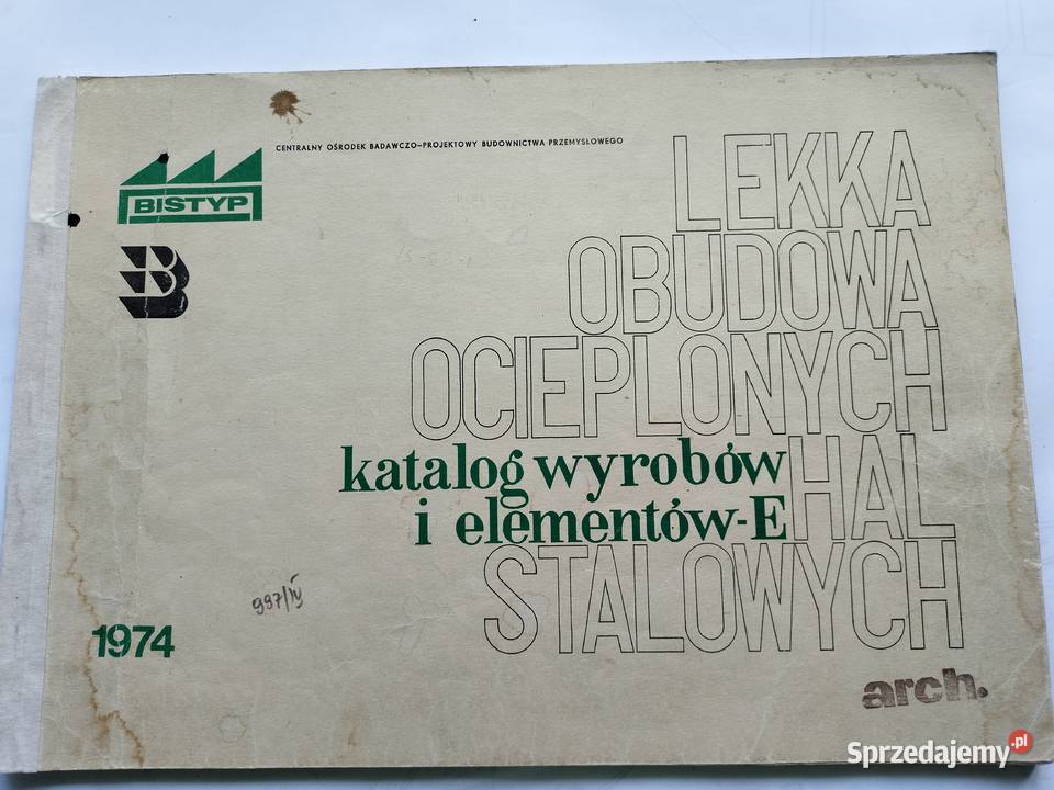 Lekka obudowa ocieplonych hal stalowych Katalog
